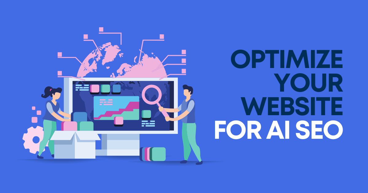 How To Optimize Your Website for AI SEO - WTE Blog