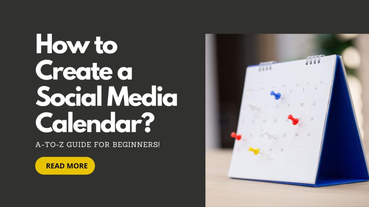 How to Create a Social Media Calendar: A-to-Z Guide!