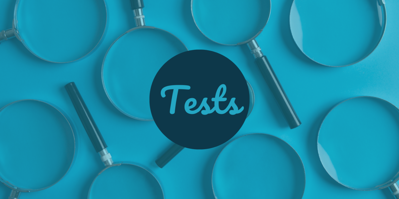 Tests – There's Still Hope